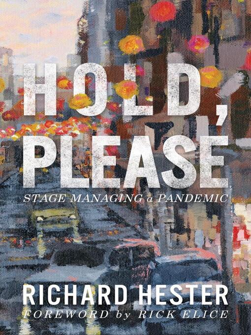 Title details for Hold, Please by Richard Hester - Available